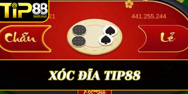 Bí quyết tận hưởng Xóc đĩa Tip88 một cách trọn vẹn nhất