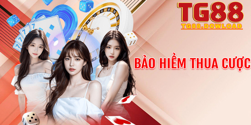 Tối ưu hóa lợi nhuận tại Tg88 bằng chiến lược tận dụng Bảo hiểm thua cược